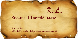 Kreutz Liberátusz névjegykártya